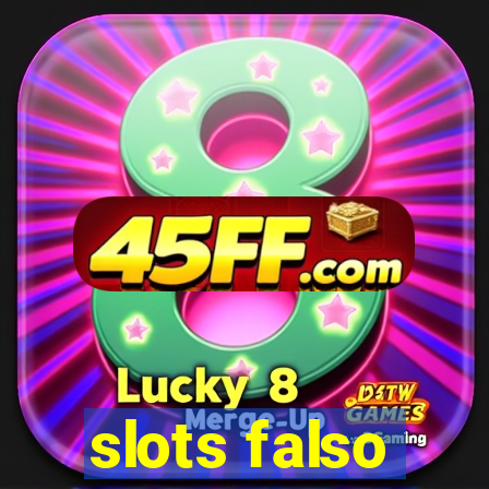 slots falso